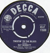 Ray Bennett - Go Away Little Girl / Twistin' To The Blues | Decca (45-F 11550) - 2