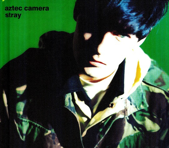 Aztec Camera - Stray | Edsel Records (EDSK 7016)