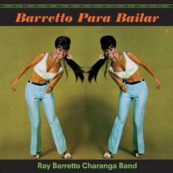 Ray Barretto Charanga Band - Barretto Para Bailar | Descarga! (637005)
