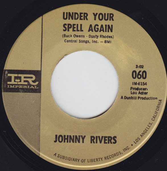 Johnny Rivers - Secret Agent Man / Under Your Spell Again | Imperial (060) - 2