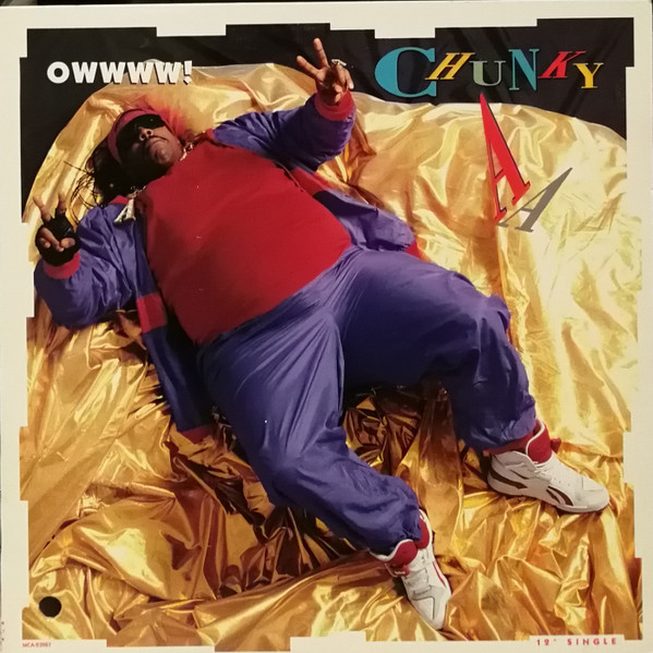 Chunky A - Owwww! | MCA Records (MCA-23987)