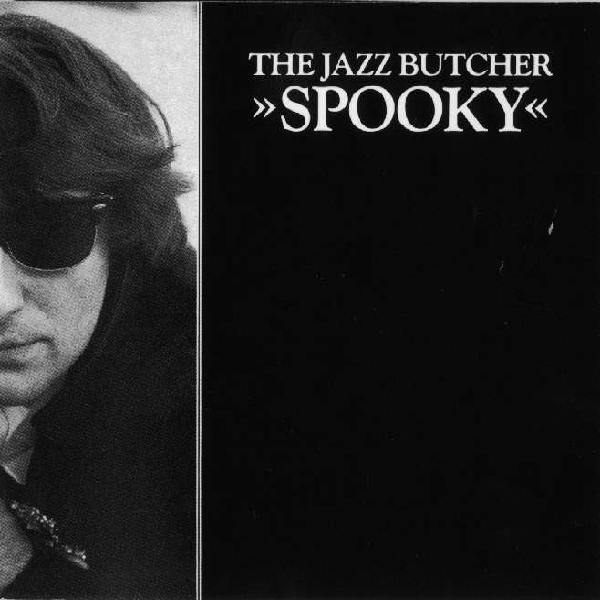 The Jazz Butcher - Spooky | Creation Records (CRE 059T)