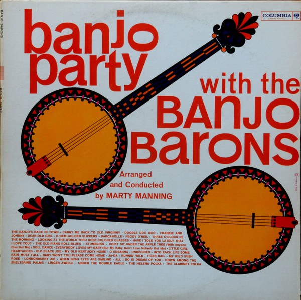The Banjo Barons - Banjo Party With The Banjo Barons | Columbia (CL 1689) - main The Banjo Barons - Banjo Party With The Banjo Barons | Columbia (CL 1689) - main