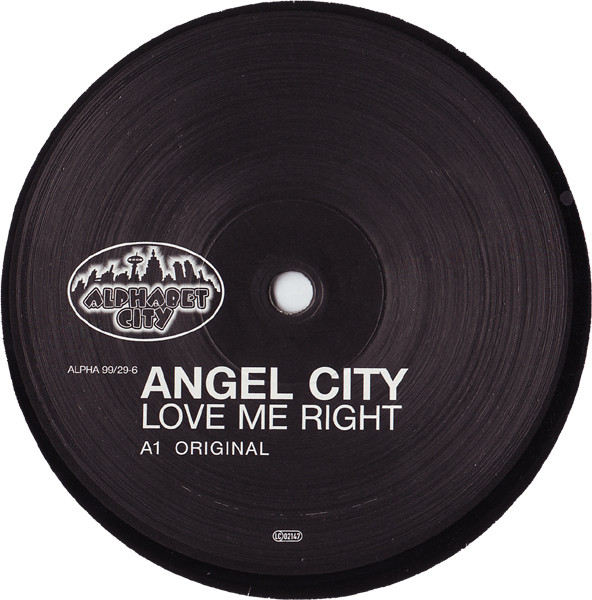 Angel City - Love Me Right | Alphabet City (ALPHA 99/29-6) - main Angel City - Love Me Right | Alphabet City (ALPHA 99/29-6) - main