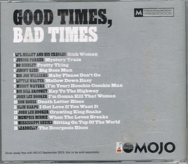 Various - Good Times, Bad Times (15 Original Blues Classics That Inspired Robert Plant, Nick Cave, Kings Of Leon, The White Stripes, The Rolling Stones, AC/DC & More!) | Mojo Magazine (September 2010) - 2 Various - Good Times, Bad Times (15 Original Blues Classics That Inspired Robert Plant, Nick Cave, Kings Of Leon, The White Stripes, The Rolling Stones, AC/DC & More!) | Mojo Magazine (September 2010) - 2