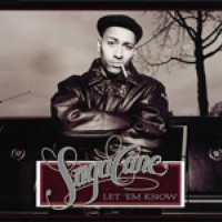 Sugacane - Let 'Em Know | Supreme Slice Records (578783-1)