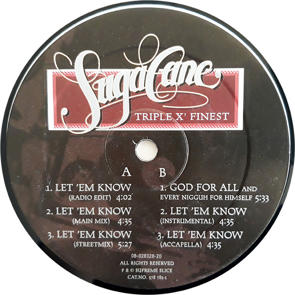 Sugacane - Let 'Em Know | Supreme Slice Records (578783-1) - 2