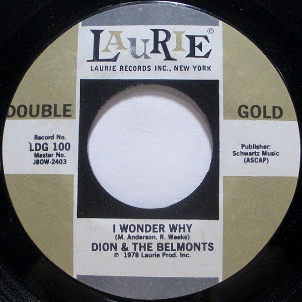 Dion / Dion & The Belmonts - Runaround Sue / I Wonder Why | Laurie Records (LDG 100) - 2 Dion / Dion & The Belmonts - Runaround Sue / I Wonder Why | Laurie Records (LDG 100) - 2