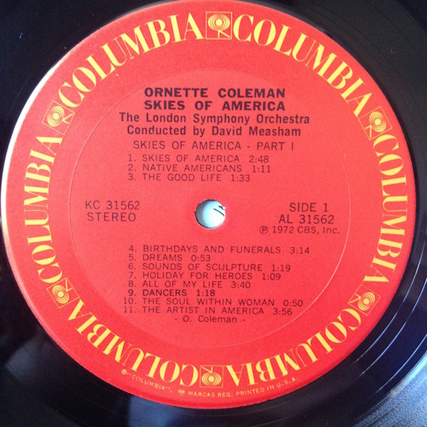 Ornette Coleman , London Symphony Orchestra Conducted By David Measham - Skies Of America | Columbia (KC 31562) - 4 Ornette Coleman , London Symphony Orchestra Conducted By David Measham - Skies Of America | Columbia (KC 31562) - 4