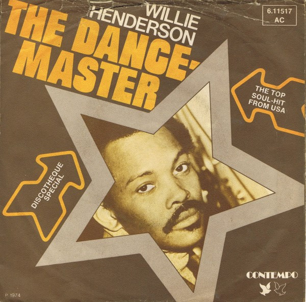 Willie Henderson / Brinkley & Parker - The Dance Master / (Don't Get Fooled By The) Pander Man | Contempo (6.11517)