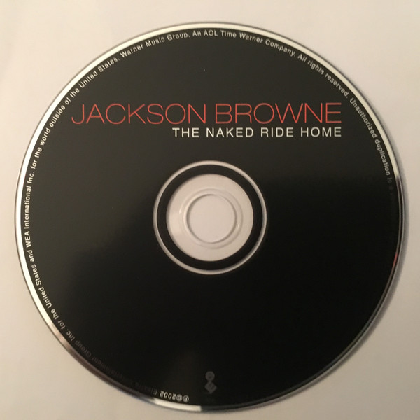 Jackson Browne - The Naked Ride Home | Elektra (7559-62793-2) - 3 Jackson Browne - The Naked Ride Home | Elektra (7559-62793-2) - 3