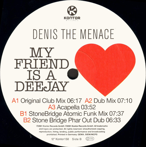 Denis The Menace - My Friend Is A Deejay | Kontor Records (Kontor150) - 3