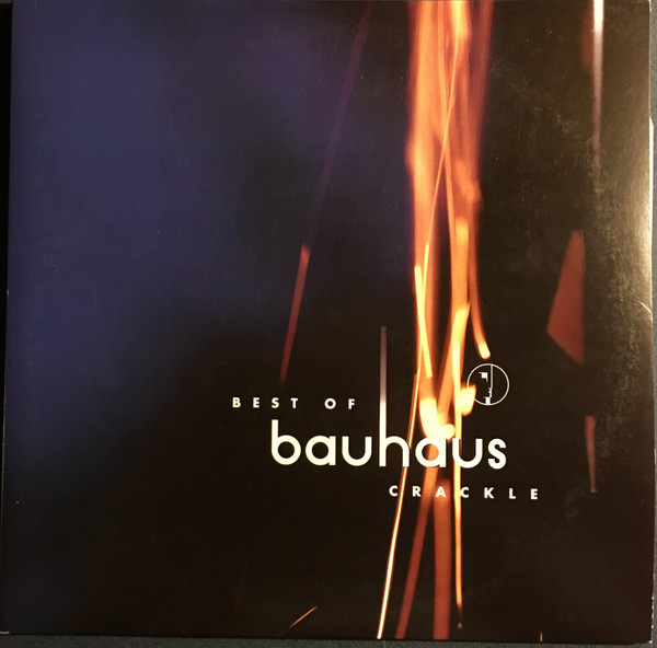 Bauhaus - Best Of Bauhaus | Crackle | Beggars Banquet (BBQLP 2018) - main Bauhaus - Best Of Bauhaus | Crackle | Beggars Banquet (BBQLP 2018) - main