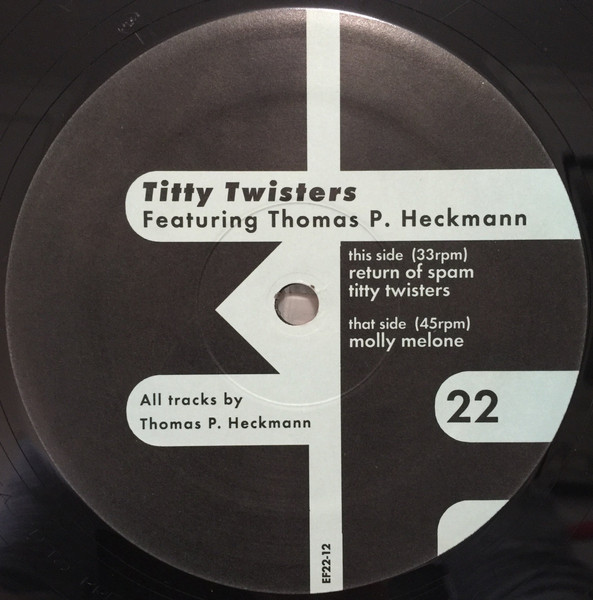Thomas P. Heckmann - Titty Twister | Electric Music Foundation (EF 22-12)