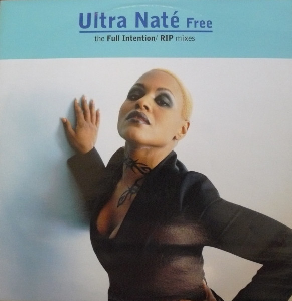 Ultra Naté - Free (The Full Intention/ RIP mixes) | AM:PM (582 243-1) - main