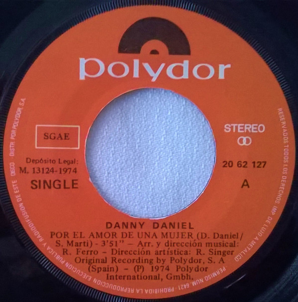 Danny Daniel - Por El Amor De Una Mujer. / Siempre Mañana | Polydor (20 62 127) - 2