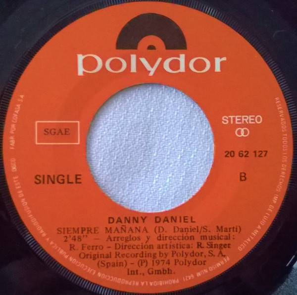 Danny Daniel - Por El Amor De Una Mujer. / Siempre Mañana | Polydor (20 62 127) - 3