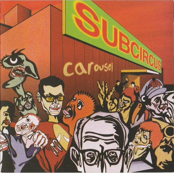 Subcircus - Carousel | Echo (ECHCD 18) - main