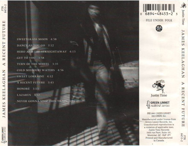 James Keelaghan - A Recent Future | Justin Time (JTR 8453-2) - 2