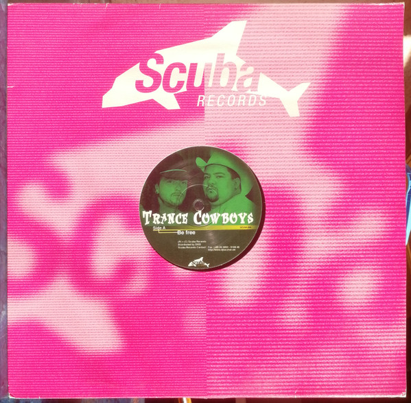 Trance Cowboys - Be Free / Sea Me | Scuba Records (SCUBA 006) - 3