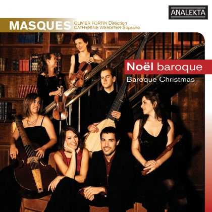 Ensemble Masques - Noël Baroque - Baroque Christmas | Analekta (AN 2 9908) - main