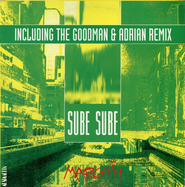 Marchin - Sube Sube | Music Man Records (MMI 9403)