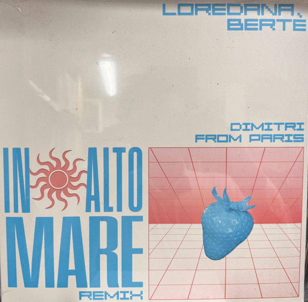 Loredana Bertè , Dimitri From Paris - In Alto Mare (Remix) | Nar International S.r.l. (NAR 10825)