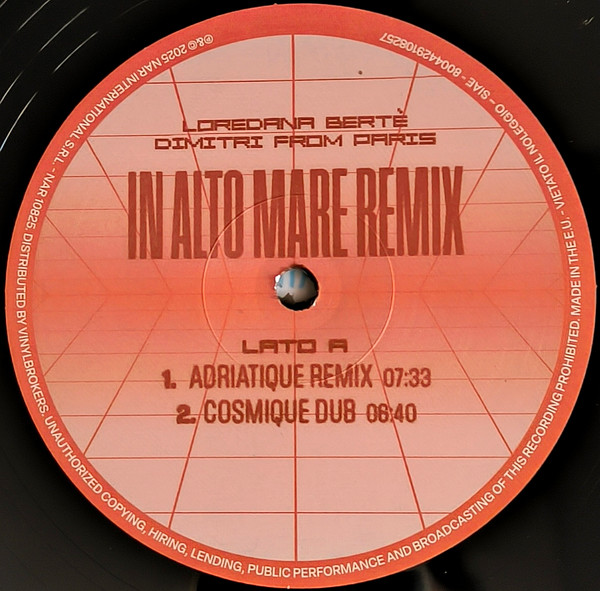 Loredana Bertè , Dimitri From Paris - In Alto Mare (Remix) | Nar International S.r.l. (NAR 10825) - 3 Loredana Bertè , Dimitri From Paris - In Alto Mare (Remix) | Nar International S.r.l. (NAR 10825) - 3
