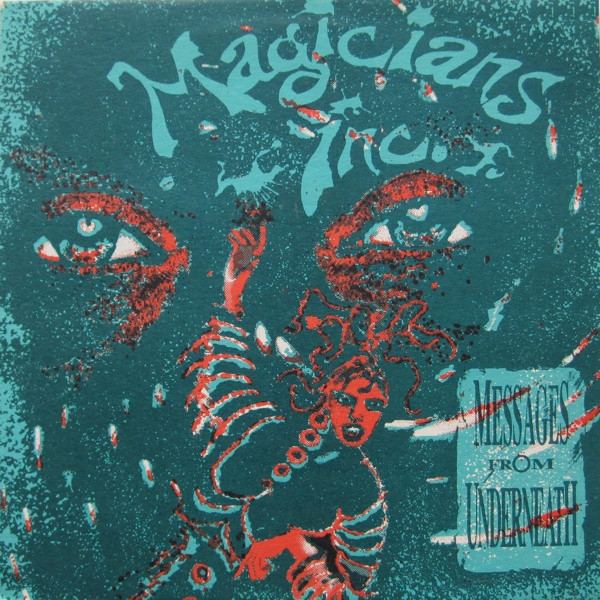 Magicians Inc. - Messages From Underneath | Rave 55 (R 55018)