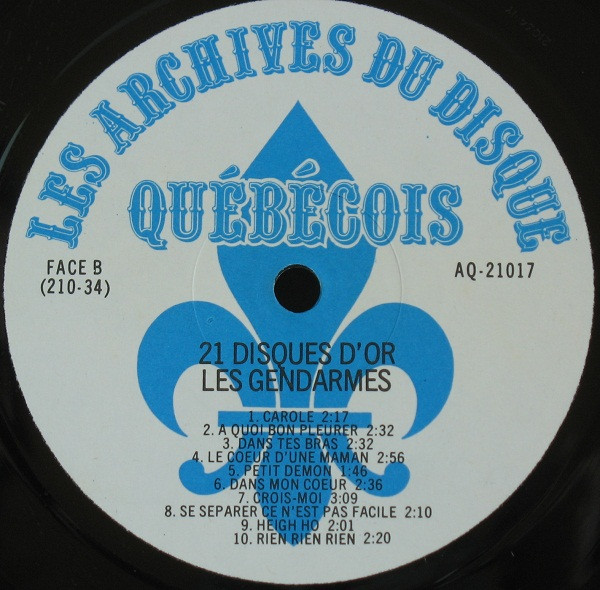 Les Gendarmes - 21 Disques D'or [Vinyl] | Les Archives Du Disque Québécois (AQ-21017) - 4