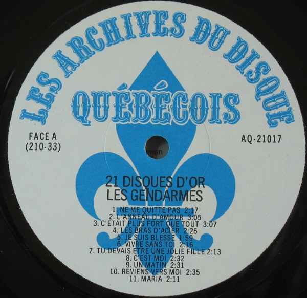 Les Gendarmes - 21 Disques D'or [Vinyl] | Les Archives Du Disque Québécois (AQ-21017) - 3