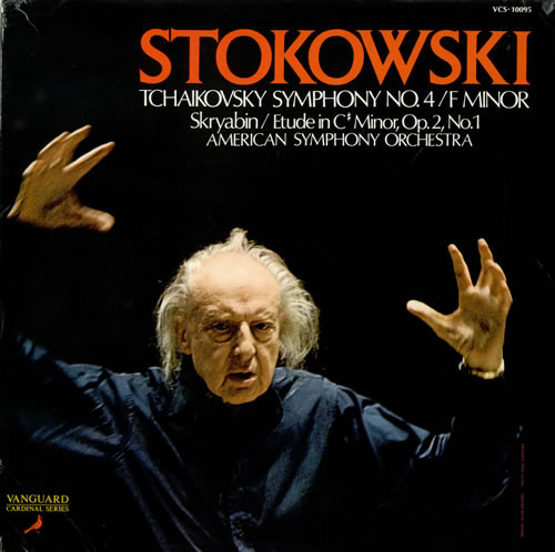 Leopold Stokowski , Pyotr Ilyich Tchaikovsky , Alexander Scriabine , The American Symphony Orchestra - Symphony No. 4 / F Minor / Etude In C♯ Minor, Op. 2, No. 1 | Vanguard (VCS 10095) - main