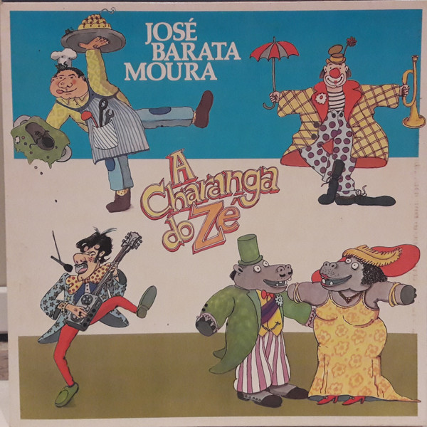 José Barata Moura - A Charanga Do Zé | Diapasão (DIAP 19001)