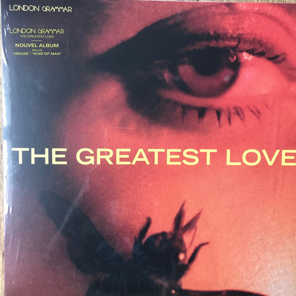 London Grammar - The greatest Love | Ministry Of Sound (BEC5613753) - main London Grammar - The greatest Love | Ministry Of Sound (BEC5613753) - main
