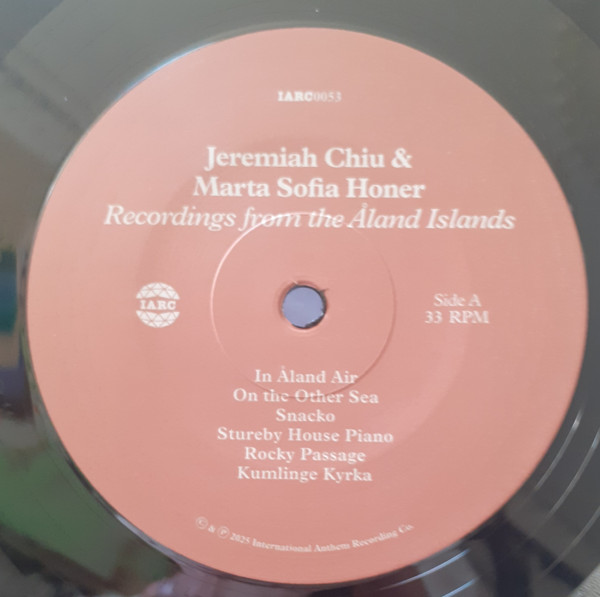 Jeremiah Chiu & Marta Sofia Honer - Recordings From The Aland Islands | International Anthem Recording Company (Iarc0053 1a11 Edition) - 3