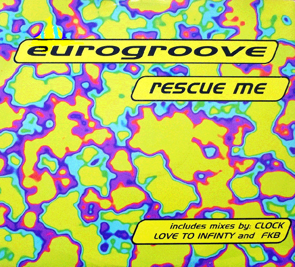 Eurogroove - Rescue Me | Avex UK (AVEX T 37)