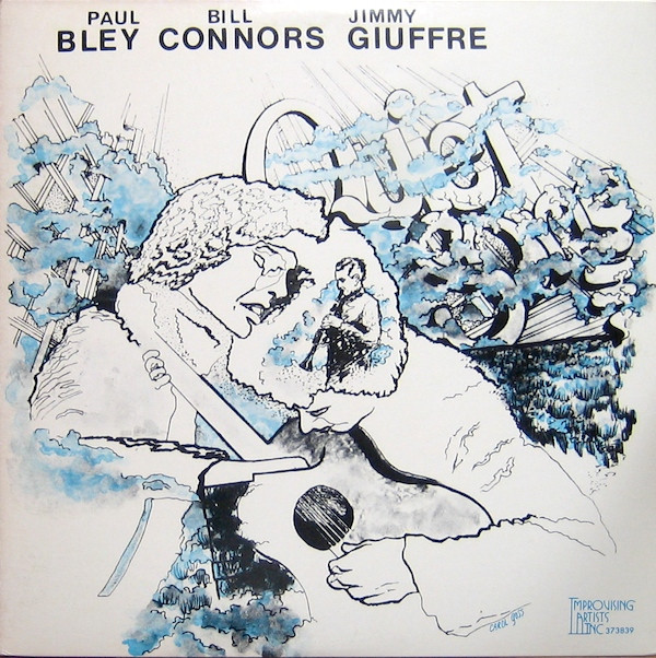 Paul Bley / Jimmy Giuffre / Bill Connors - Quiet Song | Improvising Artists Inc. (IAI 373839) - main Paul Bley / Jimmy Giuffre / Bill Connors - Quiet Song | Improvising Artists Inc. (IAI 373839) - main
