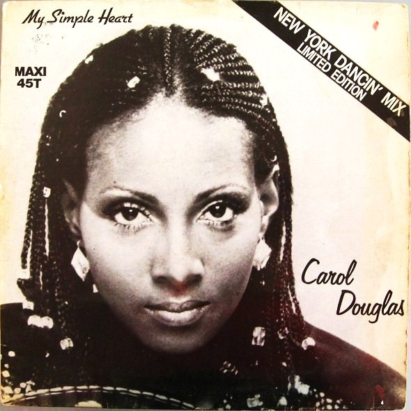 Carol Douglas - My Simple Heart (New York Dancin' Mix) | Savoir Faire Records (8172)