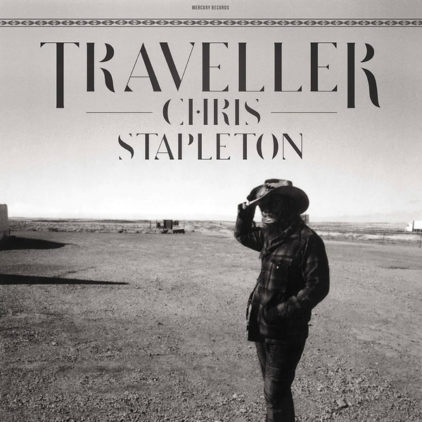 Chris Stapleton - Traveller | Mercury Nashville (B0019405-01)