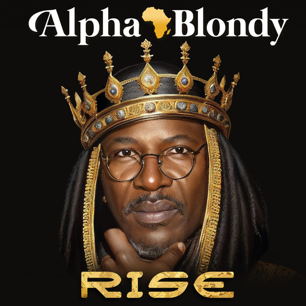 Alpha Blondy - Rise | AlphAlliance (RISELP)