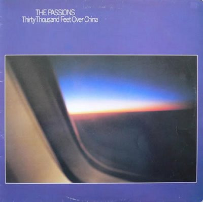 The Passions - Thirty Thousand Feet Over China | Polydor (2383 616) - main