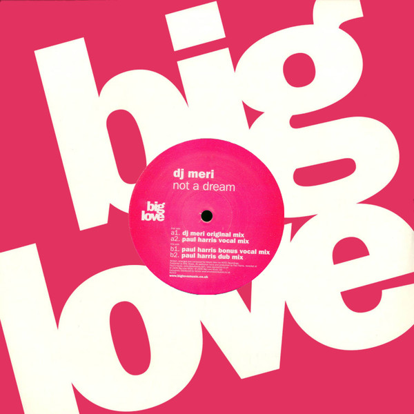 DJ Meri - Not A Dream | Big Love (BL023) - 3 DJ Meri - Not A Dream | Big Love (BL023) - 3