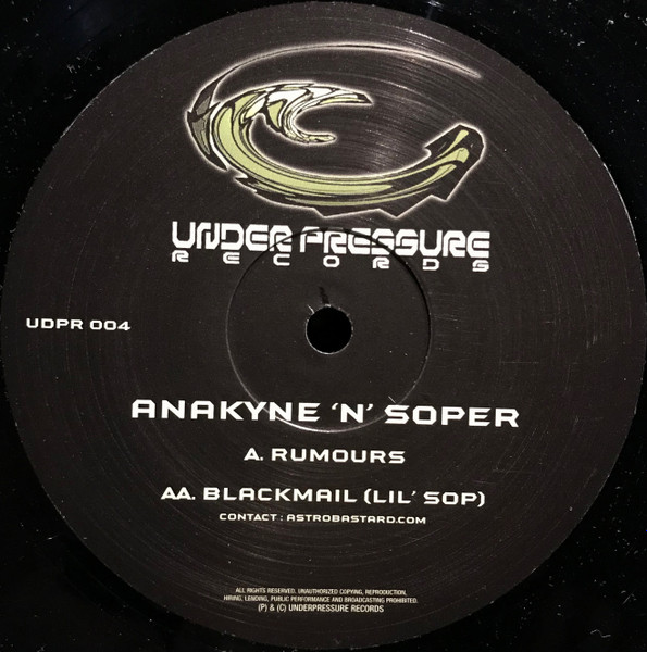 Anakyne & Soper - Rumours / Blackmail (Lil' Sop) | Under Pressure Records (UDPR 004)