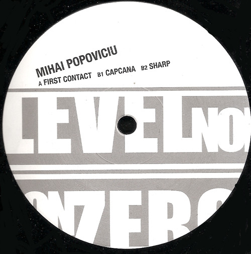 Mihai Popoviciu - First Contact | Level Non Zero (LNZ 009-6)