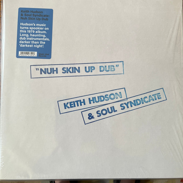 Keith Hudson & The Soul Syndicate - Nuh Skin Up Dub | Joint International (WE 14 / GT-006) - 2 Keith Hudson & The Soul Syndicate - Nuh Skin Up Dub | Joint International (WE 14 / GT-006) - 2