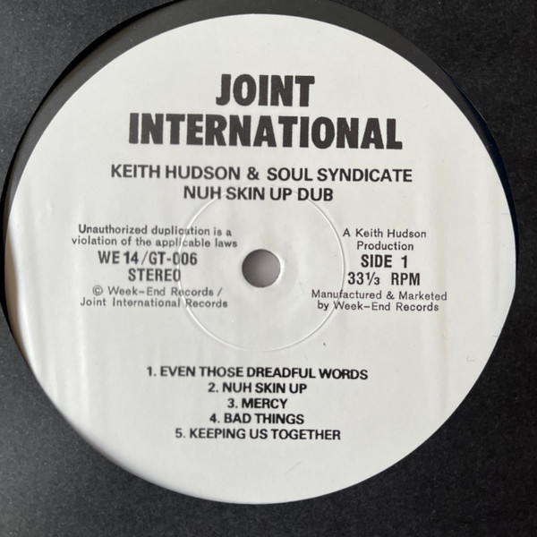 Keith Hudson & The Soul Syndicate - Nuh Skin Up Dub | Joint International (WE 14 / GT-006) - 4 Keith Hudson & The Soul Syndicate - Nuh Skin Up Dub | Joint International (WE 14 / GT-006) - 4