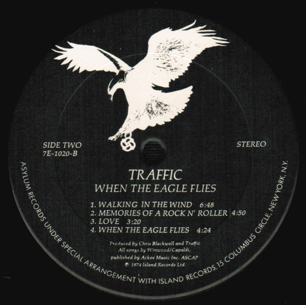 Traffic - When The Eagle Flies | Asylum Records (7E-1020) - 2 Traffic - When The Eagle Flies | Asylum Records (7E-1020) - 2