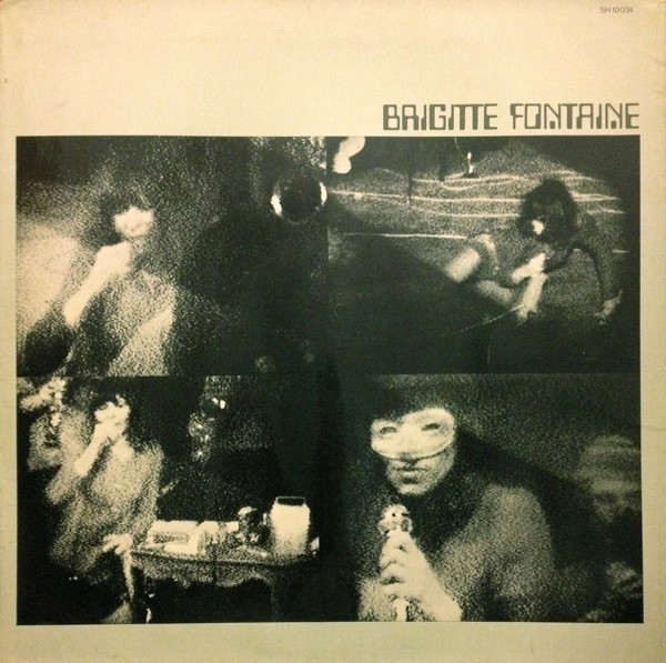 Brigitte Fontaine - Brigitte Fontaine | Saravah (SH 10 034)