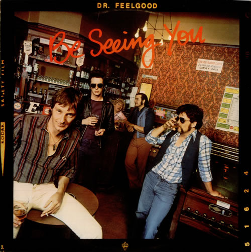 Dr. Feelgood - Be Seeing You | United Artists Records (LP-S-13-56)