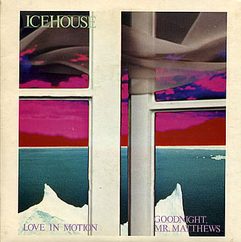 Icehouse - Love In Motion / Goodnight, Mr. Matthews | Regular Records (K 8486) - main